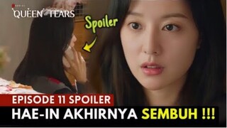 Queen Of Tears Episode 11 Spoiler | Beginilah Cara Hae-in Akan Sembuh ⁉️Kim Soo-Hyun x Kim Ji-Wo