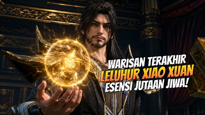 BTTH EPISODE 214 _ Warisan Terakhir Leluhur Xiao Xuan!
