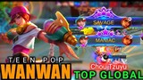 🔥1 SAVAGE & 1 MANIAC🔥| Top Global Wanwan by  Chou Tzuyo | Wanwan Teen Pop | MLBB