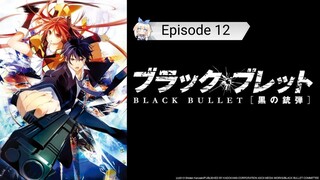 Black Bullet - Eps 12 Sub-Indo