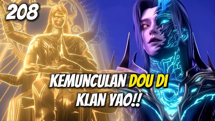 KEMUNCULAN YAO DI UNTUK MELAWAN NIHILITI | SPOILER BTTH EPS 208‼️