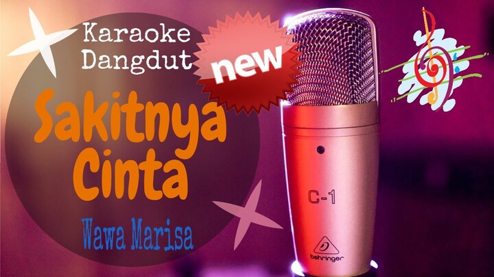 Karaoke Sakitnya Cinta - Wawa Marisa New (Karaoke Dangdut Lirik Tanpa Vocal)