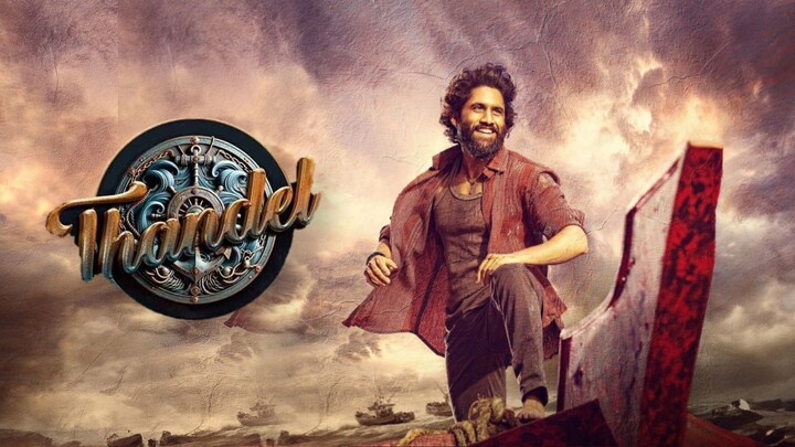 Watch Thandel Full Movie 2025 HD - onoflix.ru