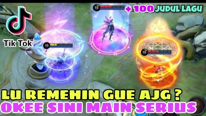 DIAM BUKAN BERARTI TAKUT‼️ TIKTOK ML (MOBILE LEGEND) + 100 JUDUL LAGU TERBARU || MENTAL AMAN KAH⁉️