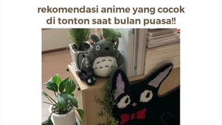 rekomendasi anime yg cocok di bulan puasa ini di pilihh semuaa ayoo😉#fypp