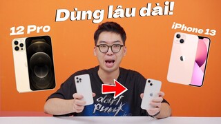 Mình đã đổi từ iPhone 12 Pro sang iPhone 13...Không hề hối hận!