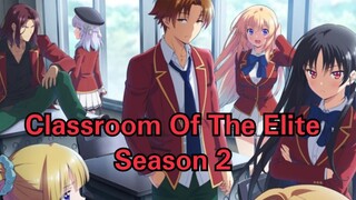 𝘾𝙡𝙖𝙨𝙨𝙧𝙤𝙤𝙢 𝙊𝙛 𝙏𝙝𝙚 𝙀𝙡𝙞𝙩𝙚 𝙎2 (𝙚𝙥2) Eng Sub