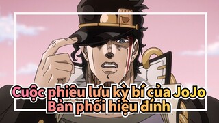 [Cuộc phiêu lưu kỳ bí của JoJo] Bản phối hiệu đính -với nước mắt