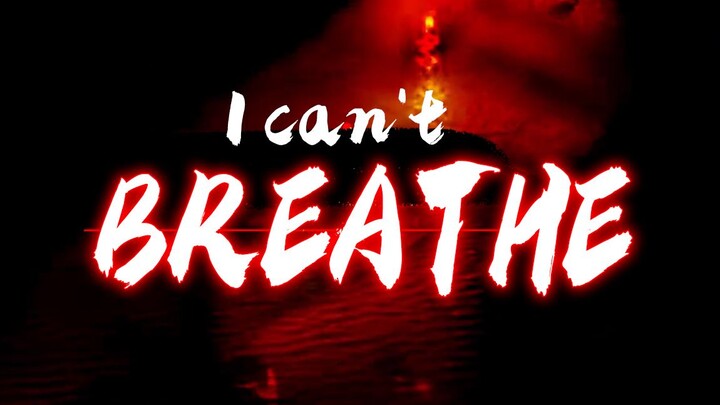 【洛天依原创曲】未成年人请在家长指引下观看。《I CAN'T BREATHE》【窒息预警】