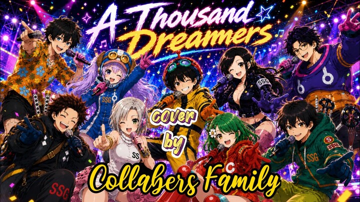 A Thousand Dreamers Cover By Collabers Family with Jerry-Cho #NakamaFestival2