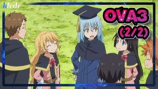 เกิดใหม่ทั้งทีก็เป็นสไลม์ไปซะแล้ว ตอนพิเศษ 3(2/2) | สปอยอนิเมะ | Tensei shitara Slime Datta Ken