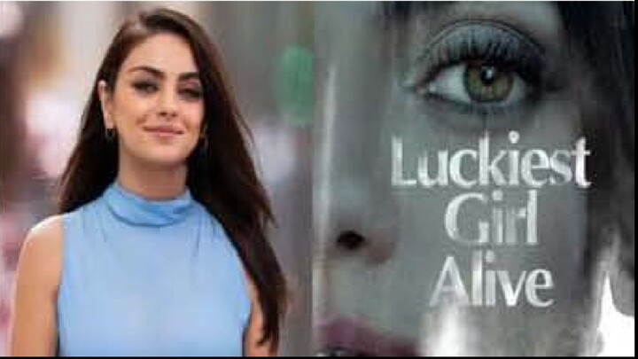 Luckiest Girl Alive 2022 (Drama/Mystery/Thriller)