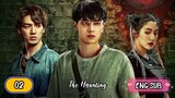 🇨🇳 The Haunting EPISODE 2 ENG SUB | BROMANCE