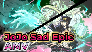 [JoJo Sad To Epic AMV] Guaranteed Epic!