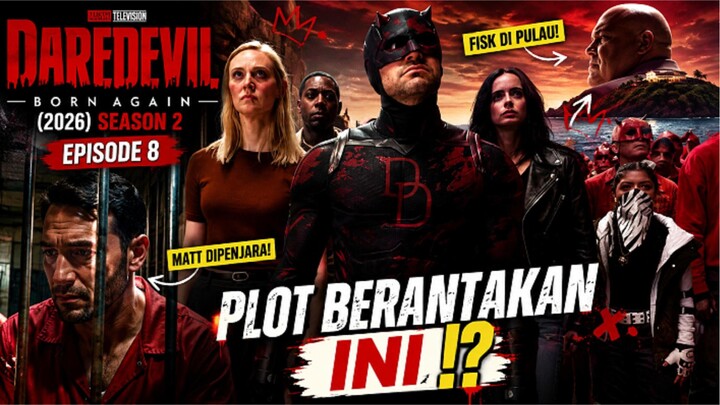 🎬DAREDEVIL: BORN AGAIN (2026) SEASON 2 EPISODE 8 BAHASA INDONESIA⁉️