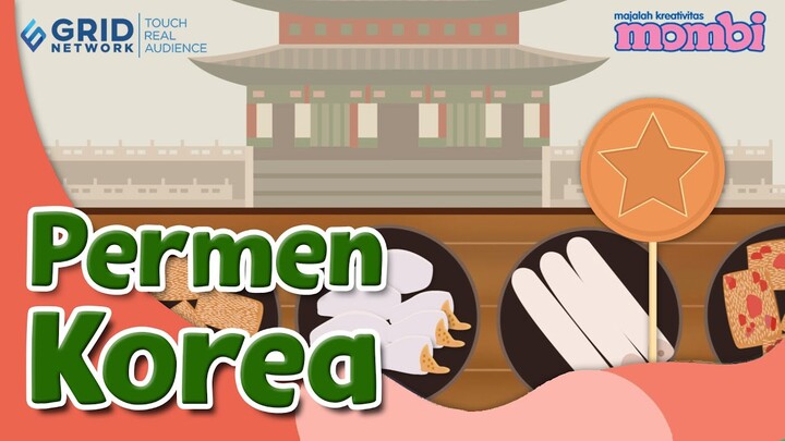 Mengenal Permen khas Korea - Fakta Menarik - Seri Makanan dari Seluruh Dunia