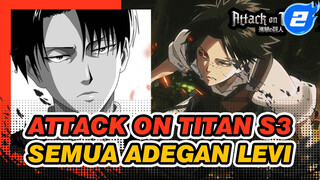 Klip Levi Ackerman - Kompilasi Lengkap | Attack on Titan Season 3_F2