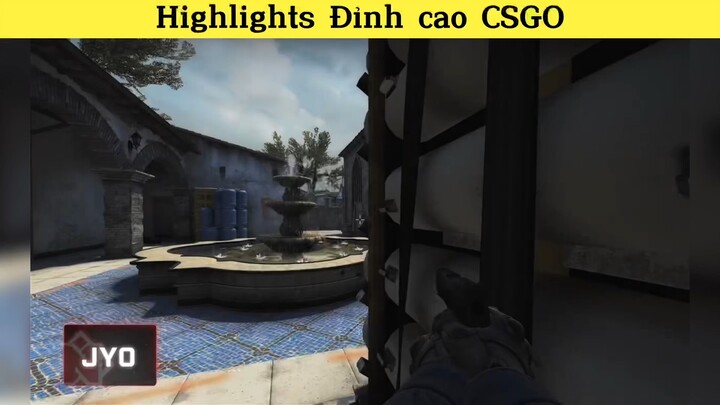 Highlights Đỉnh cao CSGO p6