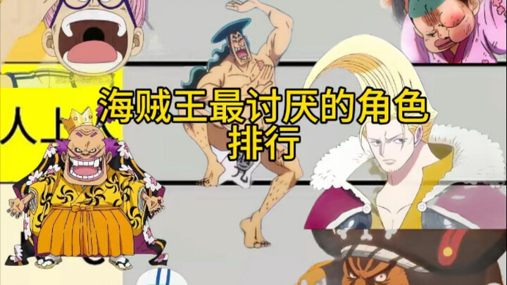 Top nhân vật mà bạn ghét nhất trong Vua Hải Tặc!