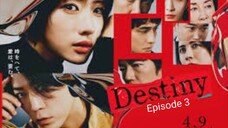 🇯🇵|EP 3 Destiny (2024) English Sub