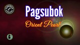 Pagsubok (Karaoke) - Orient Pearl