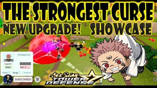 NEW UPGRADE! THE STRONGEST CURSE (SUKUNA) SHOWCASE - ALL STAR TOWER DEFENSE