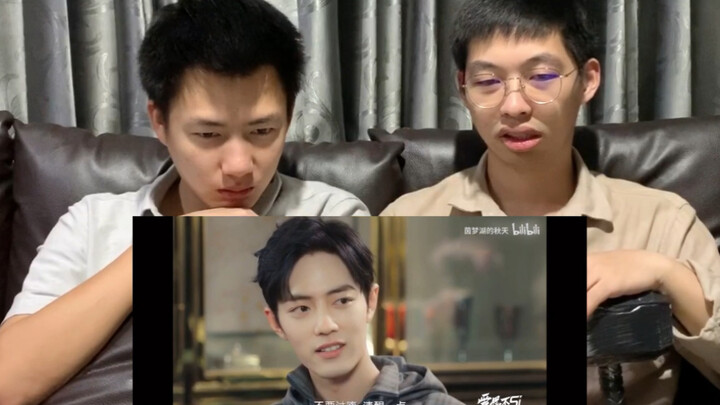 Góc nhìn của trai thẳng: Reaction của Tiêu Chiến với bài hát “[Tiêu Chiến] Nếu bạn cũng nghe nói đến