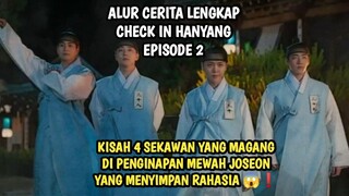 KISAH 4 ORANG ANAK MAGANG DI HOTEL MEWAH JAMAN JOSEON - CHECK IN HANYANG EPISODE 2