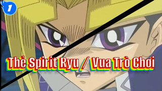Cú Chém Chết Người Khi Sử Dụng Thẻ Spirit Ryu | Vua Trò Chơi_1