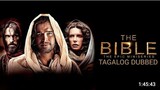 THE BIBLE TAGALOG FULL MOVIE