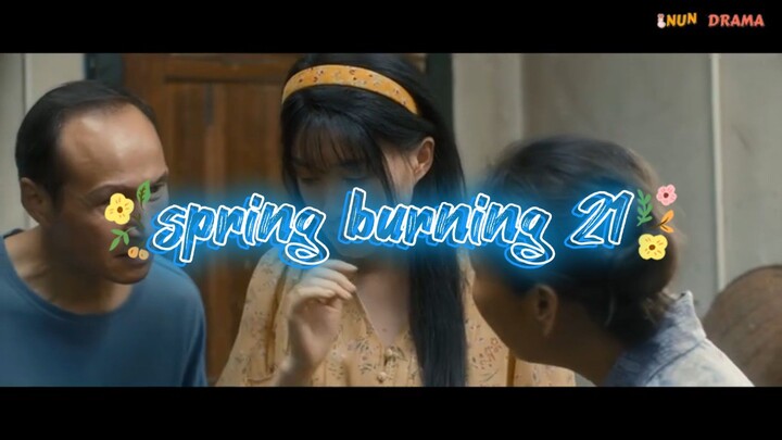 spring burning ep.21