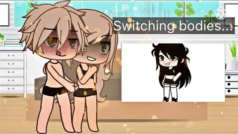 Body Switch Meme | Meme Trend [  ] 🌸👑| Gacha Life/Gacha Club  Compilation💖✔️ - Bilibili