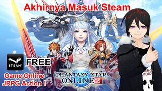 GAME JRPG ACTION ANIME STYLE WORTH IT IN 2021 !!! Phantasy Star Online 2 (STEAM) 【VTUBER INDONESIA】