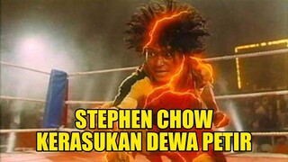 LAHIRNYA PUKULAN DEWA PETIR STEPHEN CHOW - ALUR CERITA FILM
