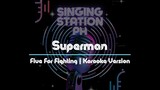 Superman by Five For Fighting | Karaoke