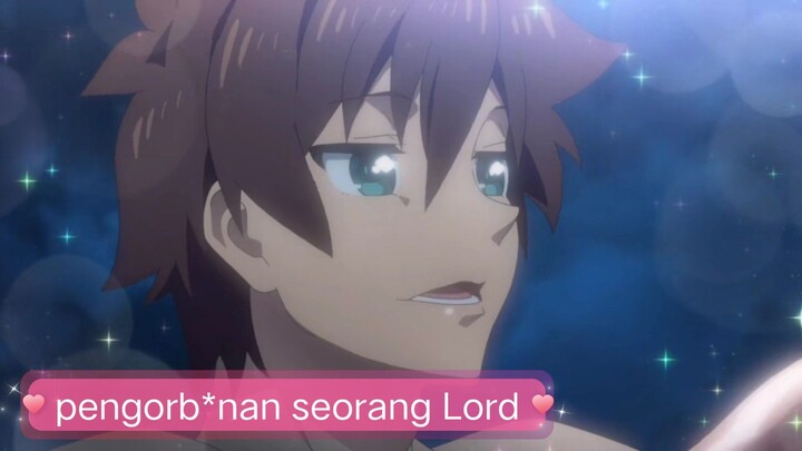 #KompetisiKreasiUnggahan4, Lord Kazuma rela mengorb*nkan dirinya sendiri