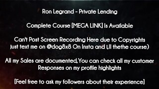 Ron Legrand course  - Private Lending download