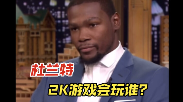 Câu trả lời khiến ai nấy đều không nhịn được cười! Trong game 2K, Durant thích chơi nhân vật nào nhấ