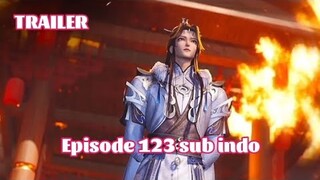 Trailer 100.000 Years of Refining Qi Episode 123 sub indo