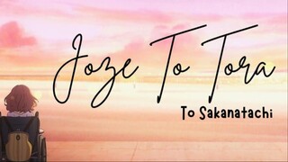 AMV Joze To Tora To Sakanatachi