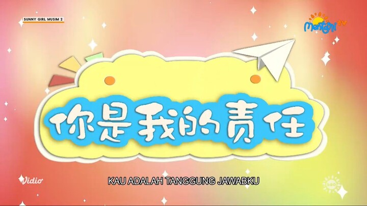 kau adalah tanggung jawabku | sunny girl no.23 season 2 (BAHASA INDONESIA)