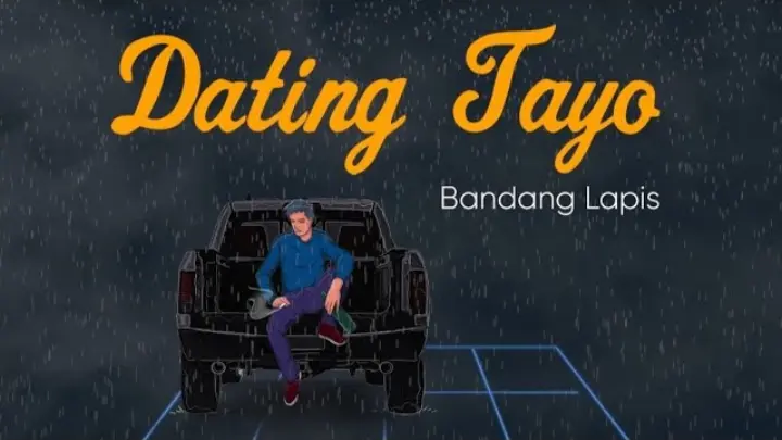 Dating Tayo - Bandang Lapis (Official Lyric Video)