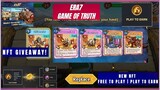 Era 7 : Game of Truth | New Play to Earn , Free to Play | NFT Giveaway ( Tagalog )