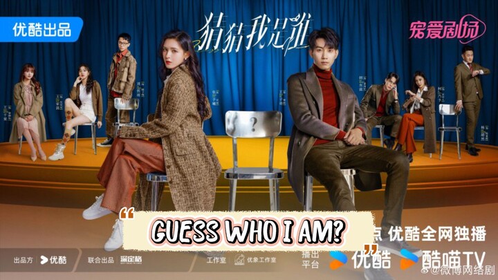 GUESS WHO I AM? 2024 [Eng.Sub] Ep02