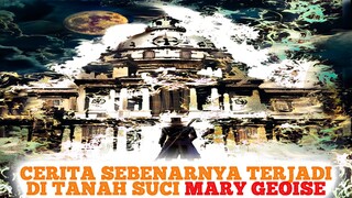 INILAH CERITA SABO SEBENARNYA YANG TERJADI DI TANAH SUCI MARY GEOISE !!! - EPS 1