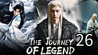 26   传奇之旅 Chuánqí zhī lǚ  [ Mythological Journey ]...🇨🇳