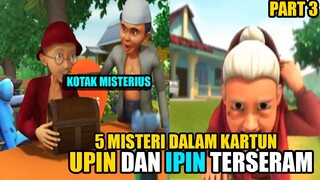 5 Misteri Paling Seram Dalam Kartun Upin Dan Ipin | Part 3