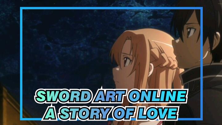 [Sword Art Online] A Story of Love