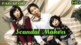 Scandal Makers | Tagalog HD