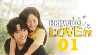 EP1 ~ Brewing Love